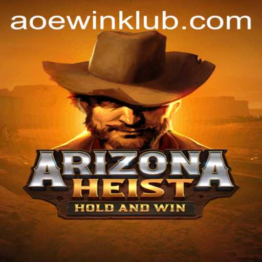 Explore the Intense World of ArizonaHeist: A New Era of Gaming with AOEWIN