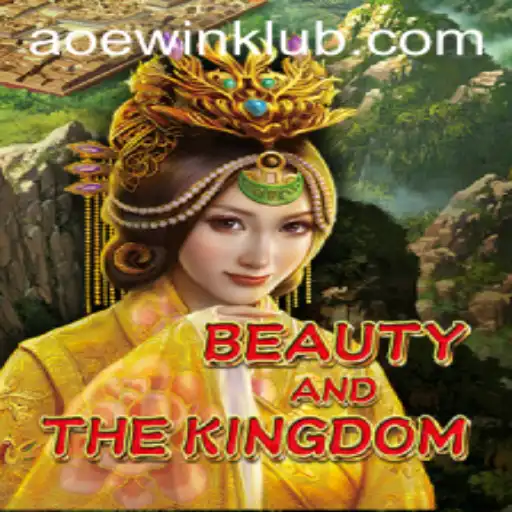 Unveiling the Realm of BeautyAndTheKingdom: A New Gaming Odyssey Tagged with AOEWIN