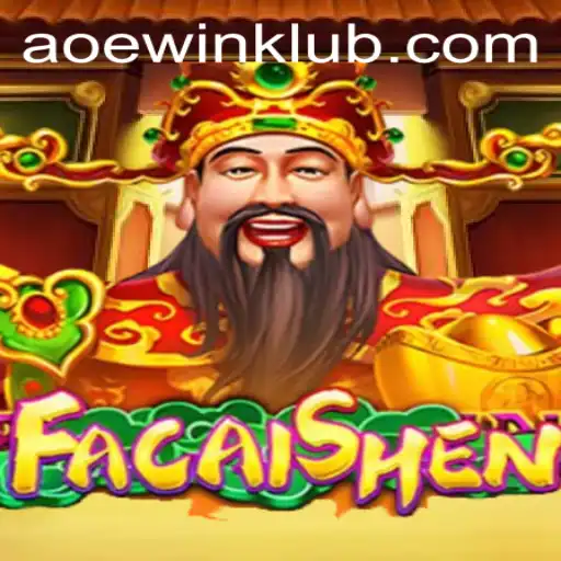 Exploring the World of FaCaiShen and the Impact of AOEWIN